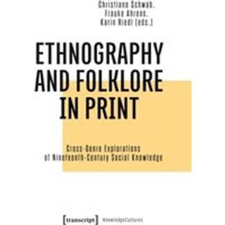Ethnography and Folklore in Print