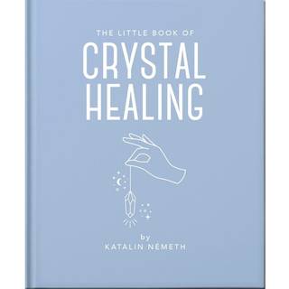 The Little Book of Crystal Healing