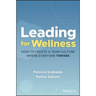 Leading for Wellness
