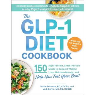 The GLP-1 Diet Cookbook