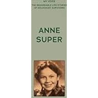 My Voice: Anne Super