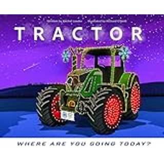 Tractor - Where are you going today? (Christmas)