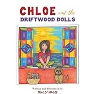 Chloe and the Driftwood Dolls