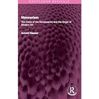 Mannerism (Vol. I and II)