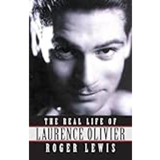 The Real Life Of Laurence Olivier