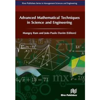 Advanced Mathematical Techniques in Science and Engineering