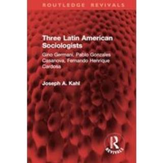 Three Latin American Sociologists