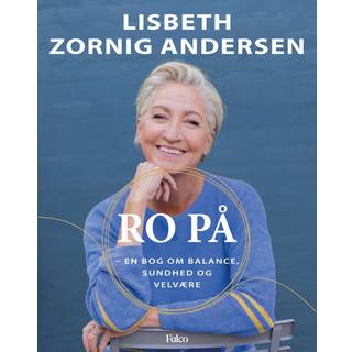 Ro på af Lisbeth Zornig Andersen