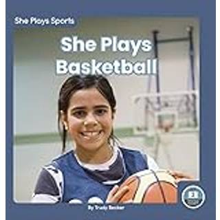 She Plays Basketball