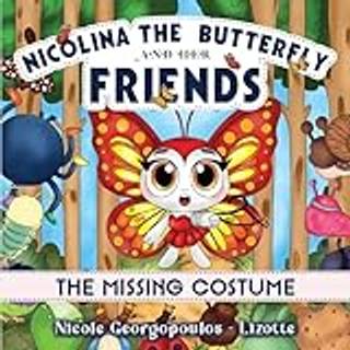 Nicolina the butterfly and her friends - The missing costume.........