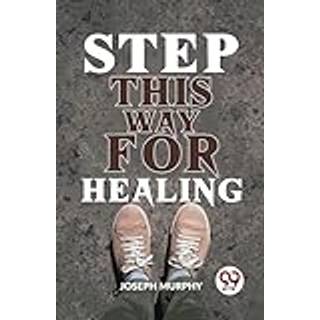 Step This Way for Healing