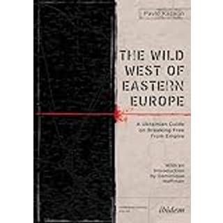 The Wild West of Eastern Europe