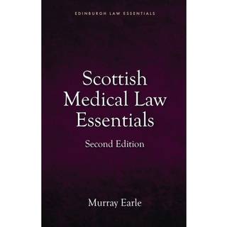 Scottish Medical Law Essentials, 2nd edition