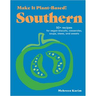 Make It Plant-Based! Southern