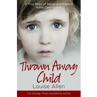 Thrown Away Child