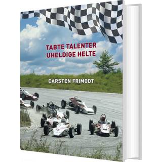 Tabte Talenter – Uheldige Helte