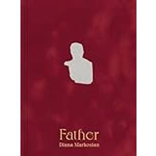 Diana Markosian: Father