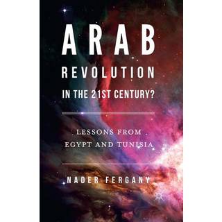 Arab Revolution in the 21st Century?