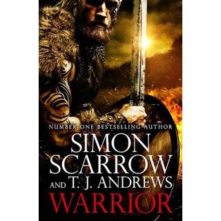 Warrior: The epic story of Caratacus, warrior Briton and enemy of the Roman Empire…