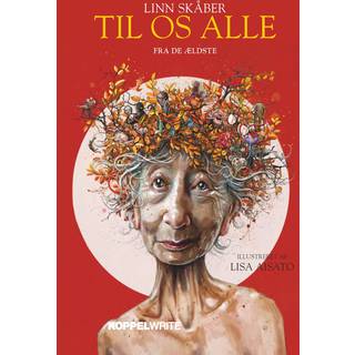 Til os alle fra de ældste