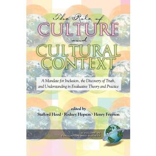 The Role of Culture and Cultural Context in Evaluation