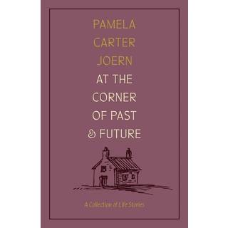 At the Corner of Past and Future