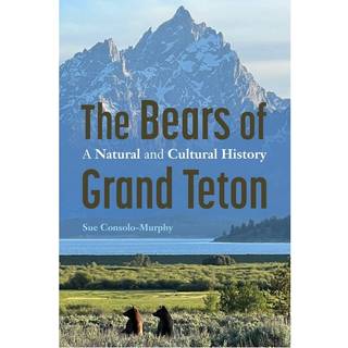 The Bears of Grand Teton