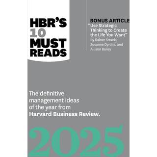 HBR's 10 Must Reads 2025