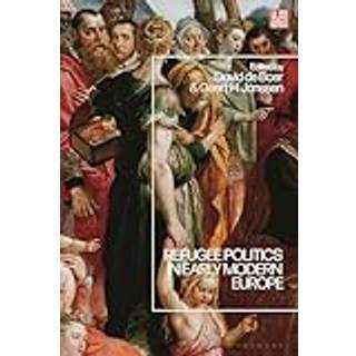 Refugee Politics in Early Modern Europe