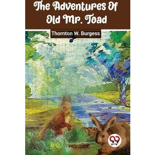 The Adventures of Old Mr. Toad