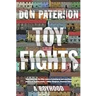 Toy Fights - A Boyhood