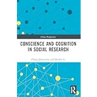 Conscience and Cognition in Social Research