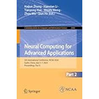 Neural Computing for Advanced Applications (4, 2024) |