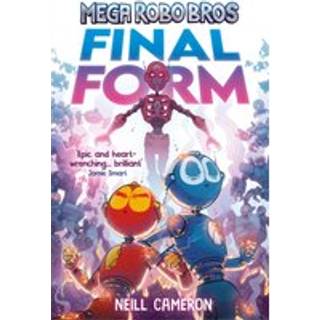 Mega Robo Bros 8: Final Form (a Phoenix Comic Book)