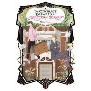 The Contract Between a Specter and a Servant, Vol. 3 (light novel)