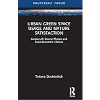 Urban Green Space Usage and Nature Satisfaction