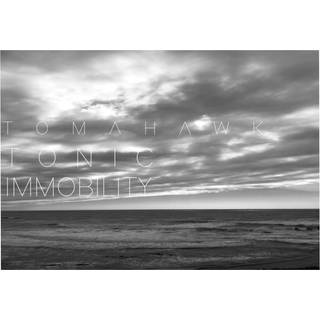 Tomahawk - Tonic Immobility