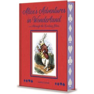 Alice's Adventures in Wonderland and Through the Looking Glass