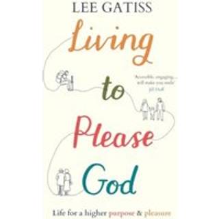 Living to Please God