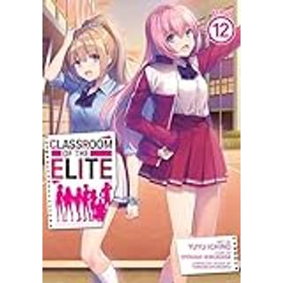 Classroom of the Elite (Manga) Vol. 12