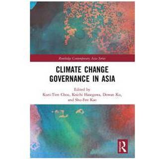 Climate Change Governance in Asia