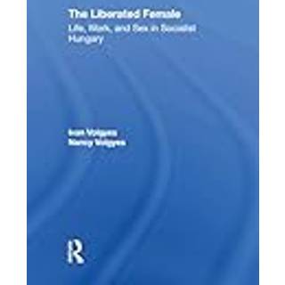 The Liberated Female