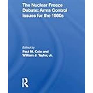 The Nuclear Freeze Debate