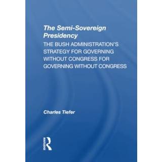 The Semisovereign Presidency