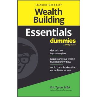 Wealth Building Essentials For Dummies