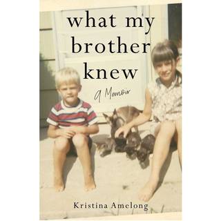 What My Brother Knew