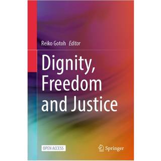 Dignity, Freedom and Justice