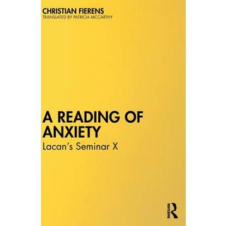 A Reading of Anxiety
