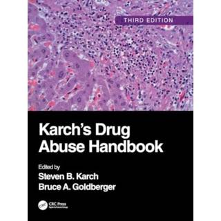 Karch's Drug Abuse Handbook