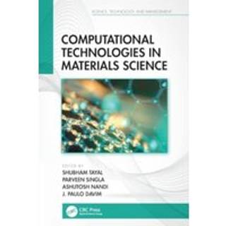 Computational Technologies in Materials Science